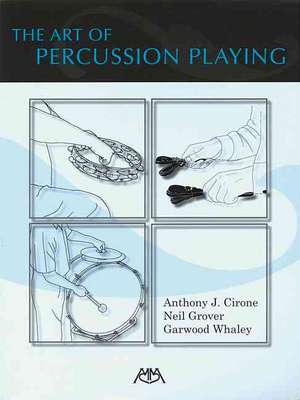 The Art of Percussion Playing de Anthony J. Cirone