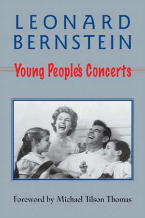 Leonard Bernstein's Young People's Concerts de Michael Tilson Thomas