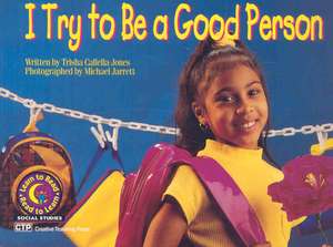 I Try to Be a Good Person de Trisha Callella-Jones