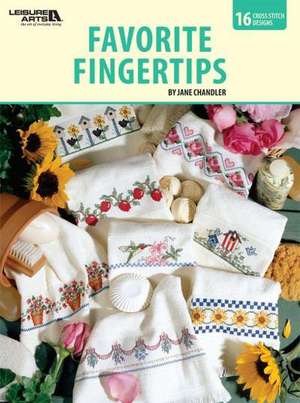 Favorite Fingertips (Leisure Arts #4841) de Jane Chandler