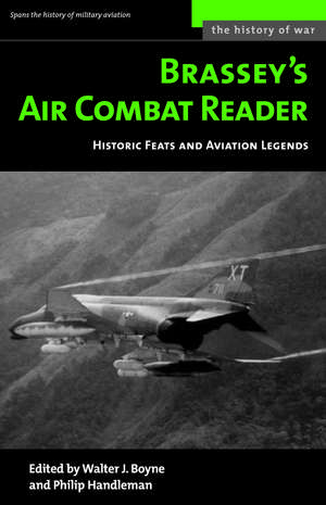 Brassey's Air Combat Reader: Historic Feats and Aviation Legends de Philip Handleman