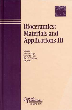 Bioceramics – Materials and Applications III – Ceramic Transactions V110 de L George