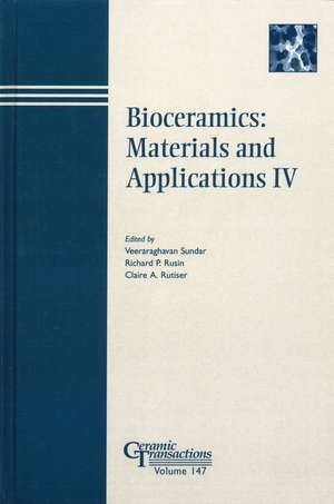 Bioceramics – Materials and Applications IV – Ceramic Transactions V147 de V Sundar