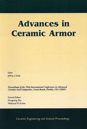 Advances in Ceramic Armor de Jeffrey J Swab