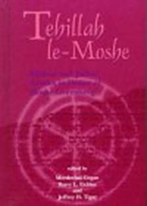 Tehillah le–Moshe – Biblical and Judaic Studies in Honor of Moshe Greenberg de Mordechai Cogan