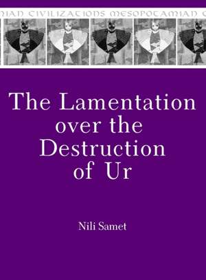 The Lamentation over the Destruction of Ur de Nili Samet