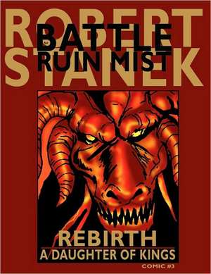 Rebirth (A Daughter of Kings, Comic #3) de Robert Stanek