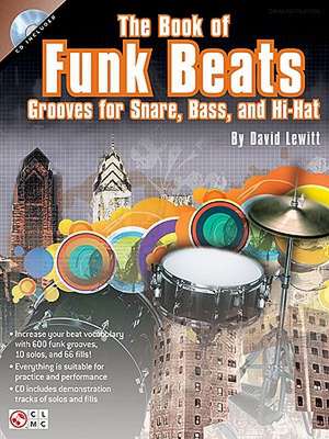 The Book of Funk Beats: Grooves for Snare, Bass, and Hi-Hat [With CD (Audio)] de David Lewitt