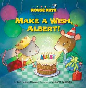 Make a Wish, Albert: 3-D Shapes de Lori Houran