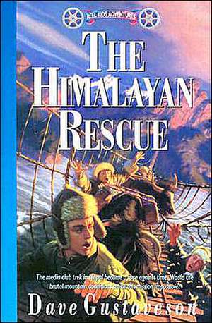 The Himalayan Rescue de Dave Gustaveson