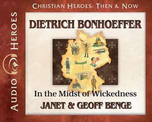 Dietrich Bonhoeffer: (Audiobook) de Janet Benge