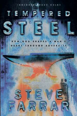 Tempered Steel de Steve Farrar