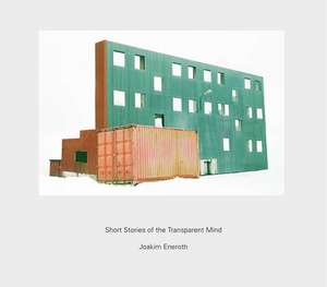 Short Stories of the Transparent Mind de Joakim JE Eneroth