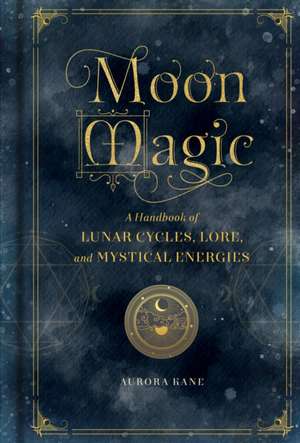 Moon Magic de Aurora Kane