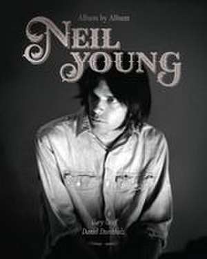 Neil Young de Gary Graff
