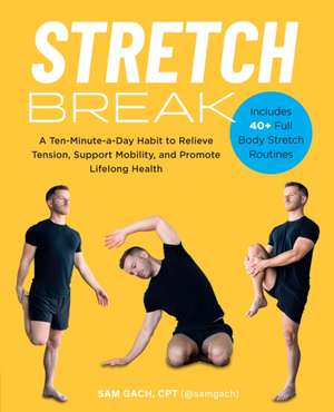 Stretch Break de Sam Gach