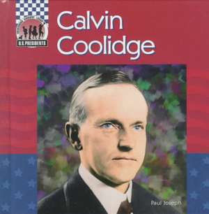 Calvin Coolidge de Paul Joseph