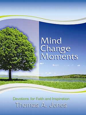 Mind Change Moments de Thomas Jones