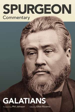 Spurgeon Commentary: Galatians de Charles Haddon Spurgeon