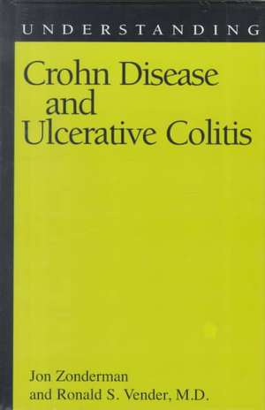 Understanding Crohn Disease and Ulcerative Colitis de Jon Zonderman