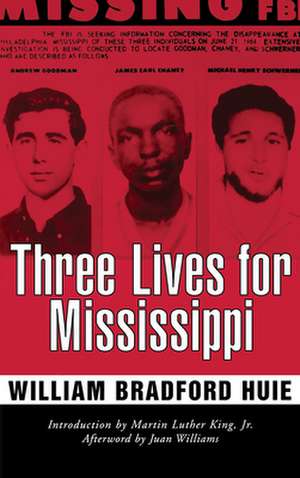 Three Lives for Mississippi de William Bradford Huie