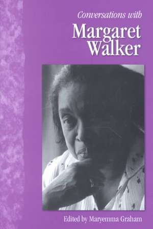 Conversations with Margaret Walker de Margaret Walker