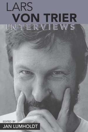 Lars Von Trier: Interviews de Jan Lumholdt