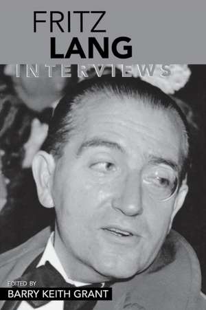 Fritz Lang: Interviews de Barry Keith Grant