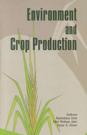 Environment and Crop Production de R Dris