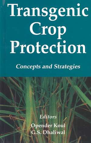 Transgenic Crop Protection: Concepts and Strategies de O Kaul