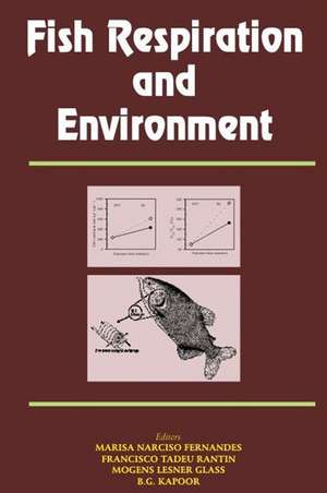 Fish Respiration and Environment de Marisa N Fernandes