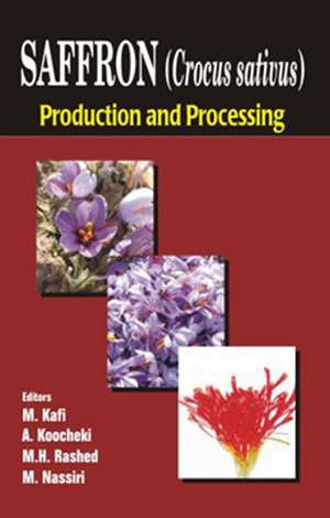 Saffron (Crocus sativus): Production and Processing de M Kafi