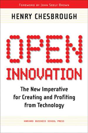 Open Innovation de Henry William Chesbrough