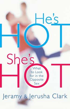 He's Hot, She's Hot de Jeramy Clark