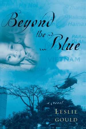 Beyond the Blue de Leslie Gould