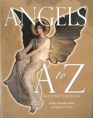 Angels A To Z: Second Edition de James R. Lewis