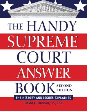 The Handy Supreme Court Answer Book de David L. Hudson