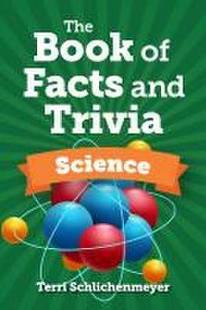 The Book of Facts and Trivia de Terri Schlichenmeyer