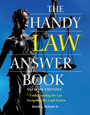 The Handy Law Answer Book de David L. Hudson