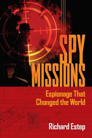 Spy Missions de Richard Estep