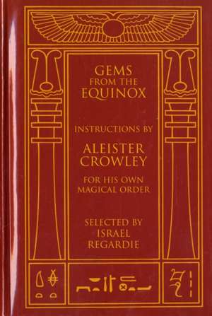 Gems from the Equinox de Aleister Crowley