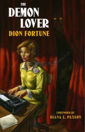 Demon Lover de Dion Fortune
