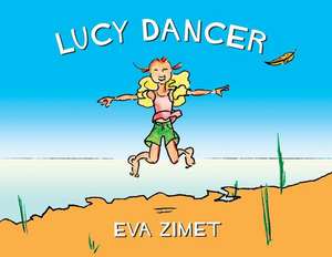 Lucy Dancer de Eva Zimet