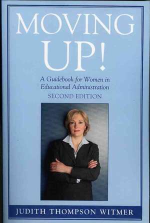 Moving Up! de Judith Thompson Witmer