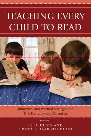 Teaching Every Child to Read de Rita Dunn