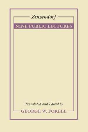 Nine Public Lectures on Important Subjects in Religion de Nicholaus Ludwig Count Von Zinzendorf