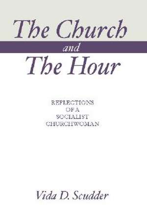 The Church and the Hour de Vida D. Scudder