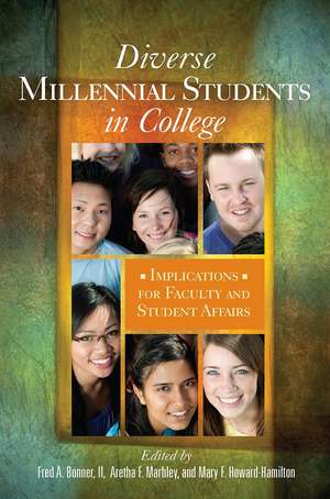 Diverse Millennial Students in College: Implications for Faculty and Student Affairs de Fred A. Bonner II