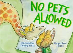 No Pets Allowed de Morgan R. Persun