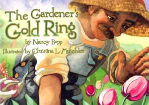 The Gardener's Gold Ring de Nancy Bopp